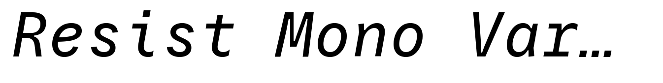 Resist Mono Variable Italic